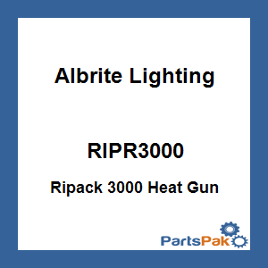 Albrite Lighting RIPR3000; Ripack 3000 Heat Gun