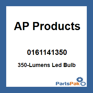 AP Products 0161141350; 350-Lumens Led Bulb
