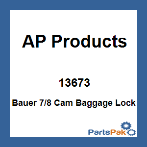 AP Products 13673; Bauer 7/8 Cam Baggage Lock