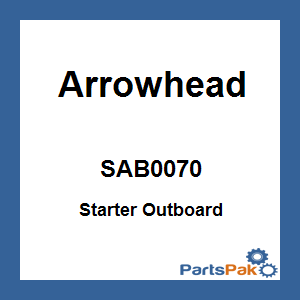 Arrowhead SAB0070; Starter Outboard