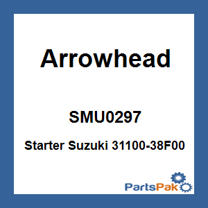 Arrowhead SMU0297; Starter Suzuki 31100-38F00