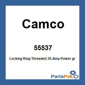 Camco 55537; Locking Ring Threaded 30-Amp Power gr