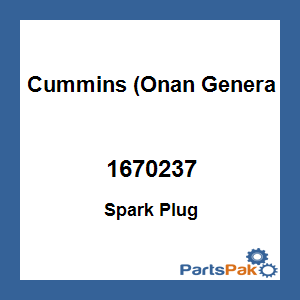 Cummins (Onan Generators) 1670237; Spark Plug