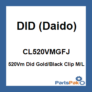 DID (Daido) CL520VMGFJ; 520Vm Did Gold/Black Clip M/L