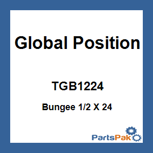 Global Position TGB1224; Bungee 1/2 X 24