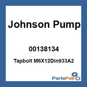 Johnson Pump 00138134; Tapbolt M6X12Din933A2