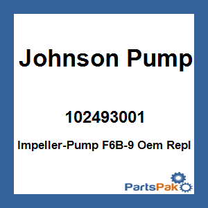 Johnson Pump 102493001; Impeller-Pump F6B-9 Oem Repl