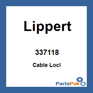 Lippert 337118; Cable Locl