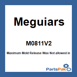 Meguiars M0811V2; Maximum Mold Release Wax