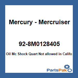 Quicksilver 92-8M0128405; Oil Mc Shock Quart Replaces Mercury / Mercruiser