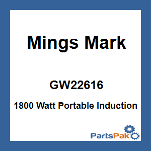 Mings Mark GW22616; 1800 Watt Portable Induction