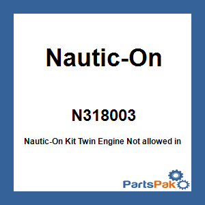 Nautic-On N318003; Nautic-On Kit Twin Engine