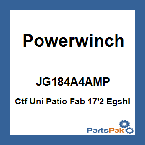 Powerwinch JG184A4AMP; Ctf Uni Patio Fab 17'2 Egshl