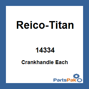 Reico-Titan 14334; Crankhandle Each