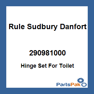 Rule Sudbury Danforth 290981000; Hinge Set For Toilet