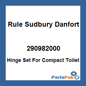 Rule Sudbury Danforth 290982000; Hinge Set For Compact Toilet