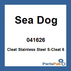 Sea Dog 041626; Cleat Stainless Steel S-Cleat 6