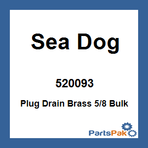 Sea Dog 520093; Plug Drain Brass 5/8 Bulk