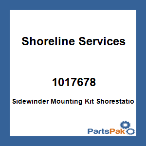 Shoreline Services 1017678; Sidewinder Mounting Kit Shorestatio