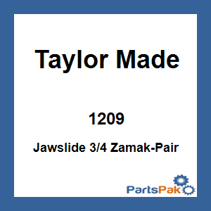 Taylor Made 1209; Jawslide 3/4 Zamak-Pair