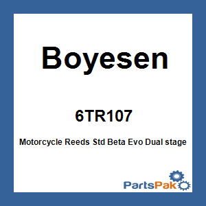 Boyesen 6TR107; Motorcycle Reeds Std Beta Evo