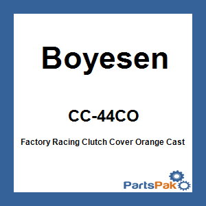 Boyesen CC-44CO; Factory Racing Clutch Cover Orange