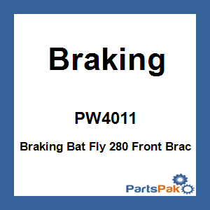 Braking PW4011; Braking Bat Fly 280 Front Brac