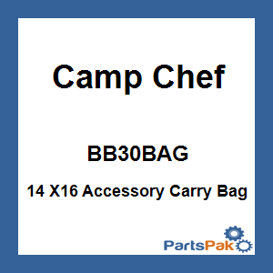 Camp Chef BB30BAG; 14 X16 Accessory Carry Bag