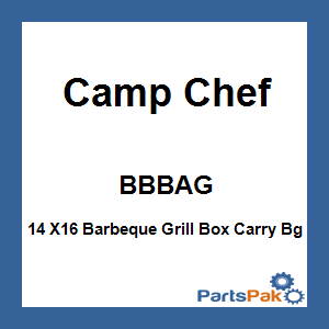 Camp Chef BBBAG; 14 X16 Barbeque Grill Box Carry Bg