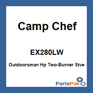 Camp Chef EX280LW; Outdoorsman Hp Two-Burner Stve