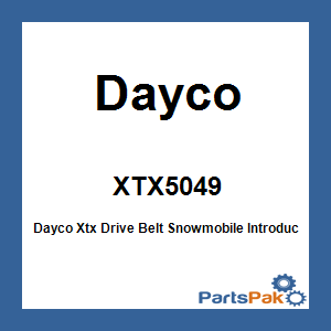 Dayco XTX5049; Dayco Xtx Drive Belt Snowmobile