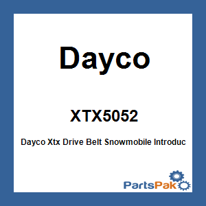 Dayco XTX5052; Dayco Xtx Drive Belt Snowmobile