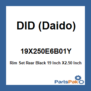 DID (Daido) 19X250E6B01Y; Rim Set Rear Black 19 Inch X2.50 Inch