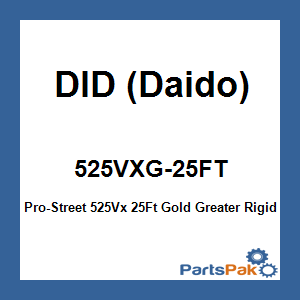 DID (Daido) 525VXG-25FT; Pro-Street 525Vx 25Ft Gold