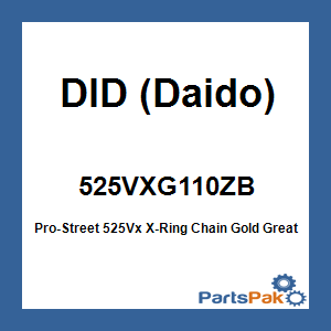 DID (Daido) 525VXG110ZB; Pro-Street 525Vx X-Ring Chain Gold