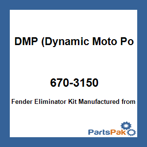 DMP (Dynamic Moto Power) 670-3150; Fender Eliminator Kit