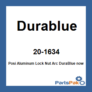 Durablue 20-1634; Posi Aluminum Lock Nut Arc