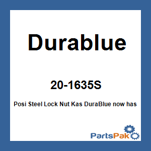 Durablue 20-1635S; Posi Steel Lock Nut Kas