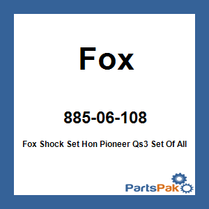 Fox 885-06-108; Fox Shock Set Hon Pioneer Qs3 Set Of All 4