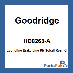 Goodridge HD8263-A; Econoline Brake Line Kit Softail Rear