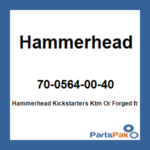 Hammerhead 70-0564-00-40; Hammerhead Kickstarters Fits KTM Or
