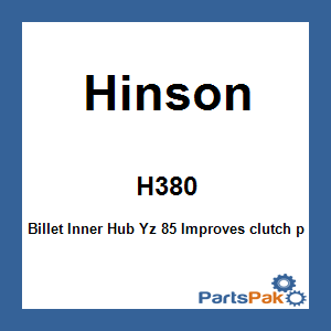 Hinson H380; Billet Inner Hub Yz 85