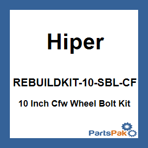 Hiper REBUILDKIT-10-SBL-CF; 10 Inch Cfw Wheel Bolt Kit