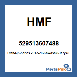 HMF 529513607488; Titan-QS-Series 2012-20-Kawasaki-Teryx/Teryx 4-Slip On-Round-Side-Stainless-Steel-Billet