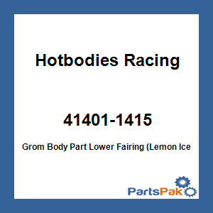 Hotbodies Racing 41401-1415; Grom Body Part Lower Fairing (Lemon Ice Yellow)