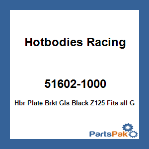 Hotbodies Racing 51602-1000; Hbr Plate Brkt Gls Black Z125