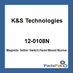 K&S Technologies 12-0108N; Magnetic Tether Switch Panel Mount Normally Closed