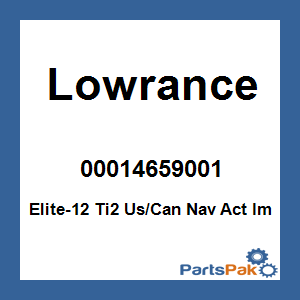 Lowrance 00014659001; Elite-12 Ti2 Us/Can Nav Act Im