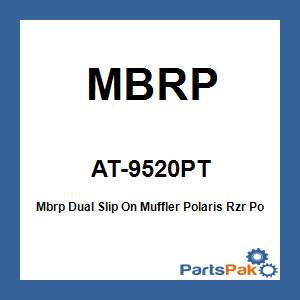 MBRP AT-9520PT; Mbrp Dual Slip On Muffler Fits Polaris RZR