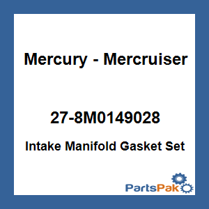 Quicksilver 27-8M0149028; Intake Manifold Gasket Set Replaces Mercury / Mercruiser
